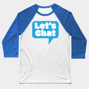 Let's Chat Baseball T-Shirt